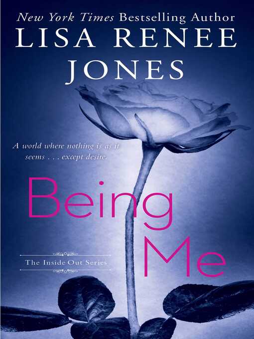 Title details for Being Me by Lisa Renee Jones - Available